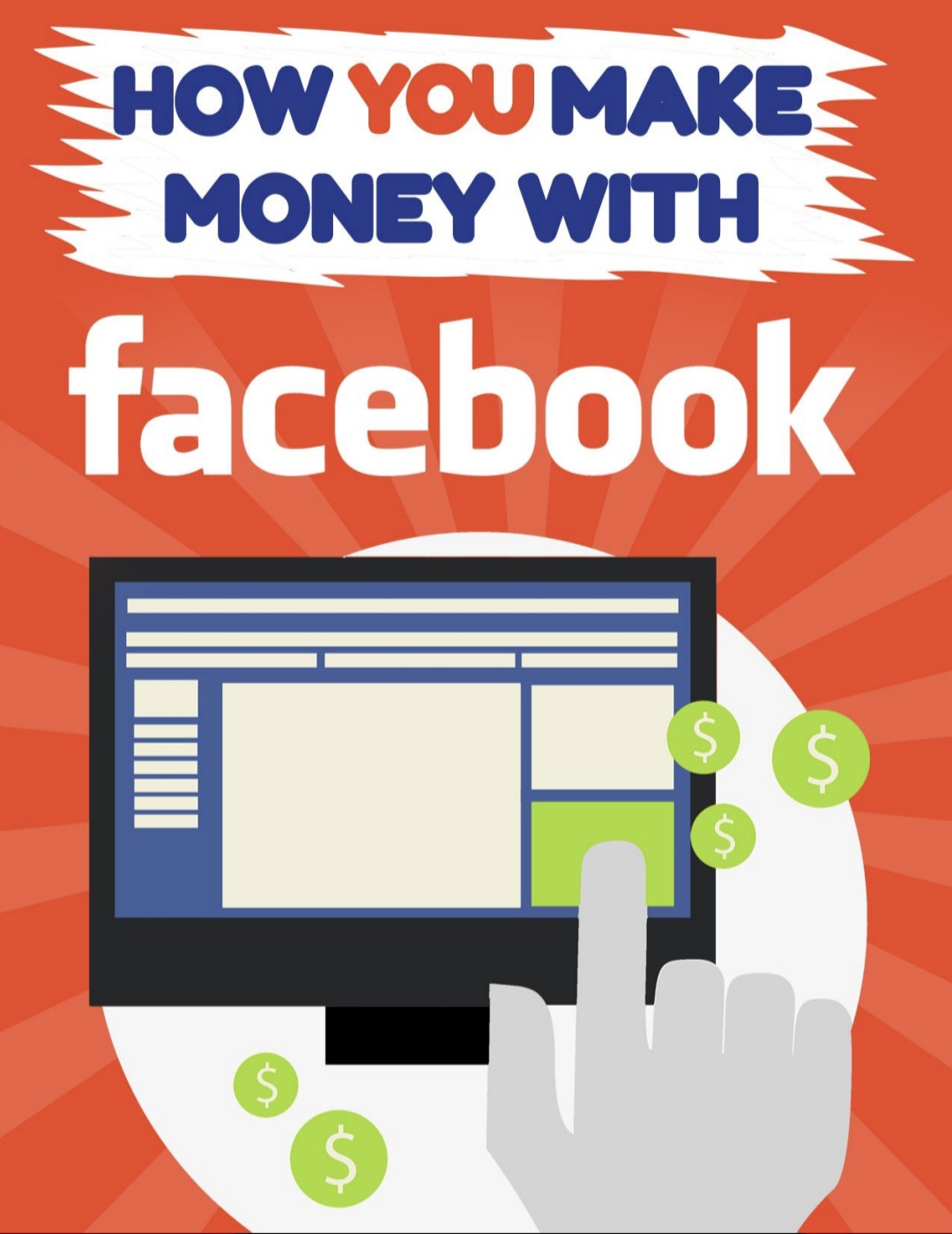 HOW TO MAKE MONEY WITH FACEBOOK